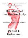 Cover image for The Story of the Human Body